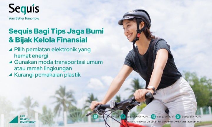 Sequis Bagi Tips Cara Jaga Bumi Sekaligus Bijak Kelola Finansial