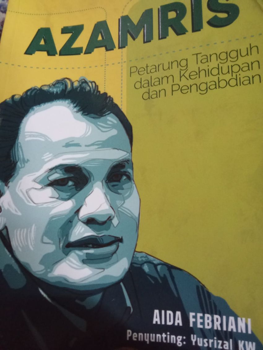 Prof dr Azamris Petarung Tanggu dalam Kehidupan dan Pengabdian