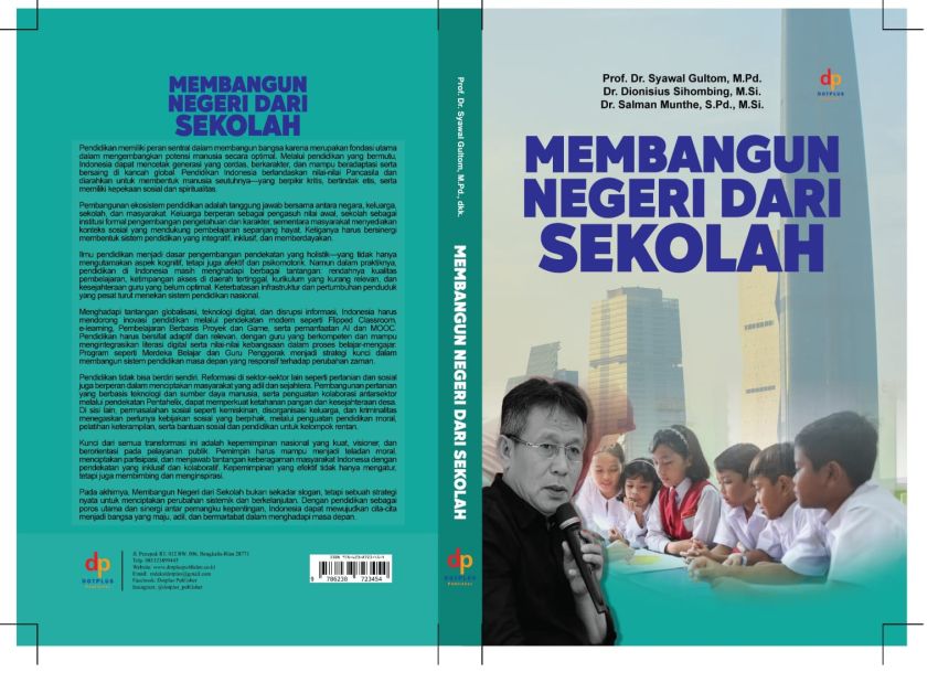 Prof. Dr. Syawal Gultom: Indonesia Akan Bangkit karena Fokus Membangun Sekolah
