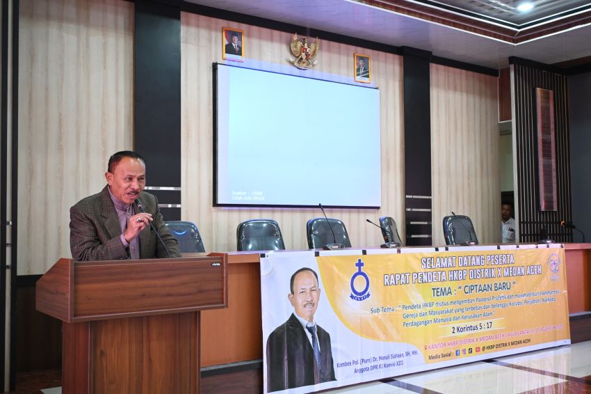 Hadiri Rapat Pendeta HKBP Distrik X Medan Aceh, Anggota DPR RI Maruli Siahaan: Gereja Tidak Boleh Tinggal Diam Dalam Kejahatan Struktural