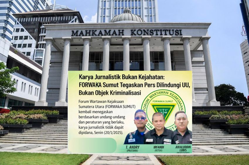 Pasca Putusan Mahkamah Konstitusi, FORWAKA Sumut Ajak Masyarakat Bersama Tolak Kriminalisasi Pers