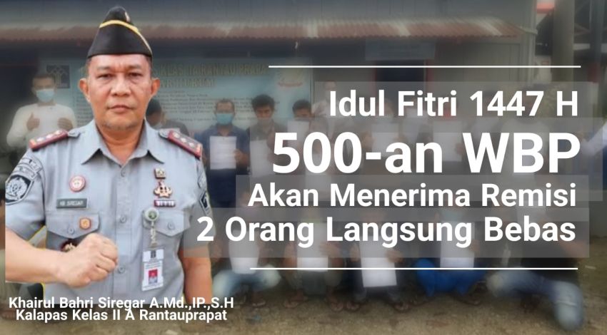 500 WBP Lapas Rantauprapat Bakal Terima Remisi, 2 Orang Langsung Bebas