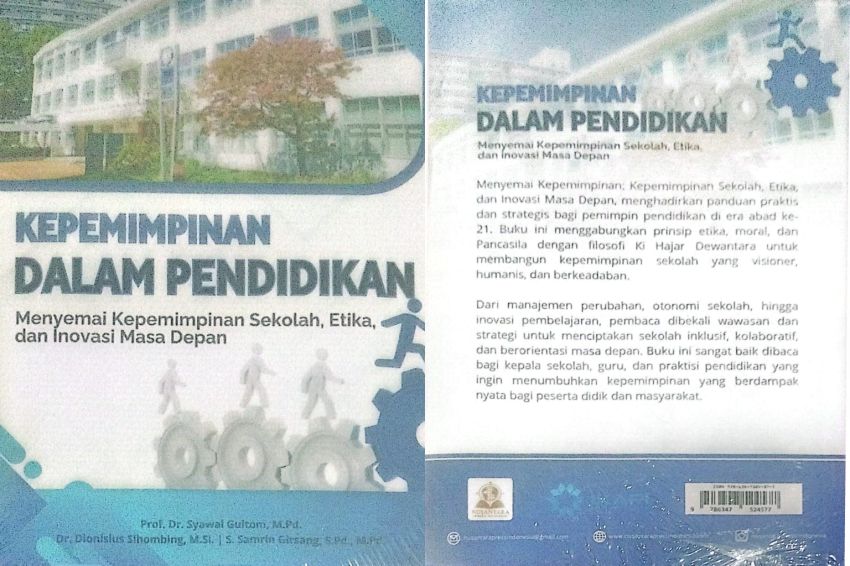 Tokoh Pendidikan Nasional Hadirkan Buku Kepemimpinan untuk Sekolah: Menyemai Etika dan Inovasi Masa Depan