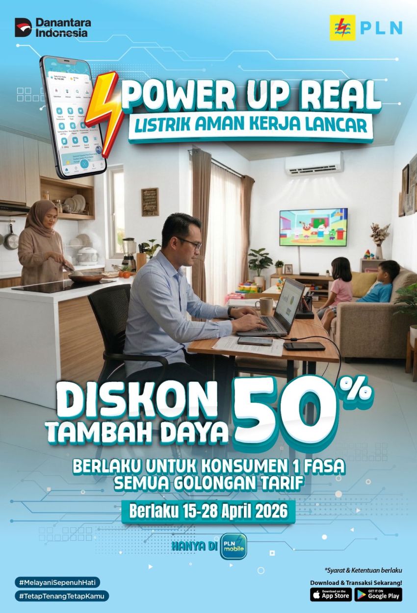 Power Up Real: Listrik Aman Kerja Lancar, PT PLN (Persero) Berikan Insentif Diskon Biaya Tambah Daya Sebesar 50%